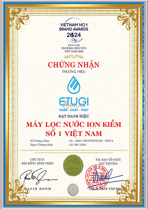 Chứng nhận Máy lọc nước ion kiềm số 1 Việt Nam - Etugi Việt Nam